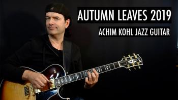 Autumn Leaves 2019 (new version) - Jazz Guitar Solo - Achim Kohl