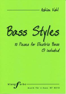 Bass Styles - 10 Pieces for Electric Bass + CD / Download